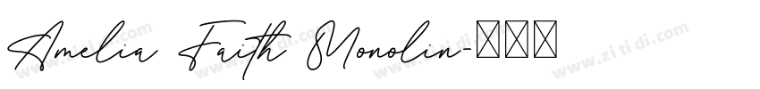 Amelia Faith Monolin字体转换